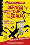 Dernier coup de ciseaux - Théâtre des Mathurins - grande salle