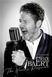 Erick Baert dans The voice's performer L'espace V.O Affiche