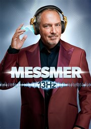 Messmer dans 13Hz Le Dme de Marseille Affiche
